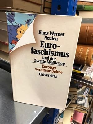 Bild des Verkufers fr Eurofaschismus und der Zweite Weltkireg - Europas verratene Shne zum Verkauf von Antiquariat Liber Antiqua