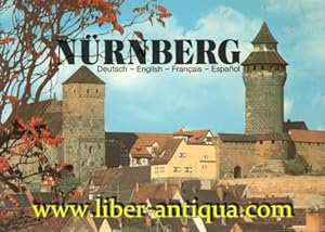 Nürnberg, die alte Reichsstadt (in Deutsch - English - Francais - Espanol)