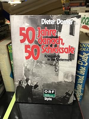 50 Jahre danach, 50 Schicksale Kriegsende der Steiermark