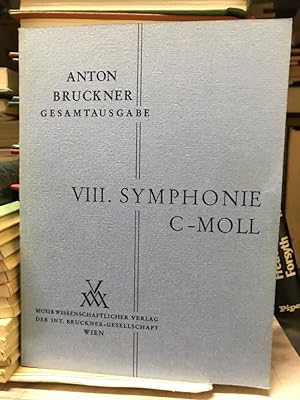 Bild des Verkufers fr Anton Bruckner Gesamtausgabe: VIII Symphonie C - Moll, Fassung von 1890 zum Verkauf von Antiquariat Liber Antiqua