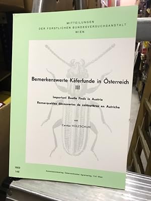 Bild des Verkufers fr Bemerkenswerte Kferfunde in sterreich III/ Important Beetle Finds in sterreich/ Remarquables d#ecouvertes de coloptres en Autriche zum Verkauf von Antiquariat Liber Antiqua