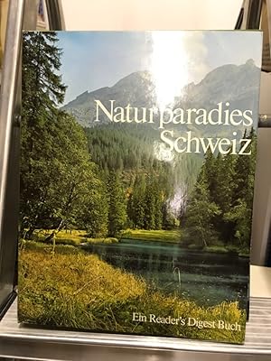 Bild des Verkufers fr Naturparadies Schweiz zum Verkauf von Antiquariat Liber Antiqua