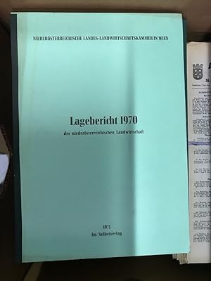 Lagebericht 1970 der niederösterreichischen Landwirtschaft