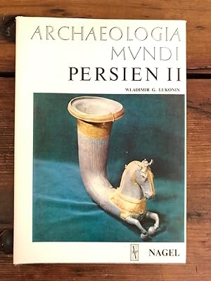 Archaeologia Mundi - Persien II