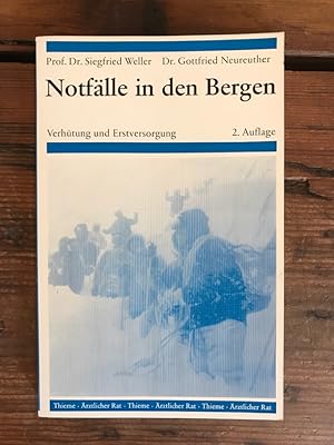 Notfälle in den Bergen Verhütung und Erstversorgung