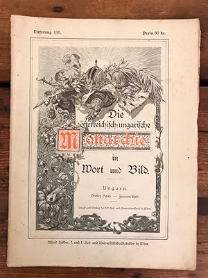 Seller image for Die sterreichisch-ungarische Monarchie in Wort und Bild - Ungarn - Dritter Band, zweites Heft - Lieferung 135 for sale by Antiquariat Liber Antiqua