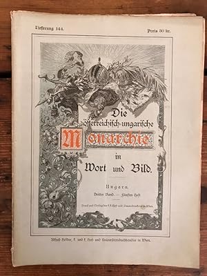 Seller image for Die sterreichisch-ungarische Monarchie in Wort und Bild - Ungarn - Dritter Band, fnftes Heft - Lieferung 144 for sale by Antiquariat Liber Antiqua