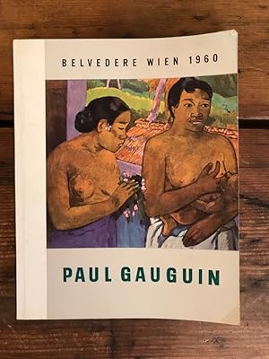 Seller image for Paul Gauguin 1848 - 1903: Ausstellung veranstaltet vom Kulturamt der Stadt Wien for sale by Antiquariat Liber Antiqua