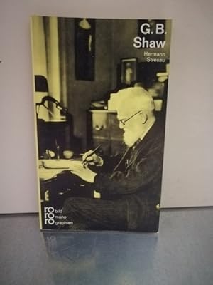 George Bernard Shaw mit Selbstzeugnissen und Bilddokumenten