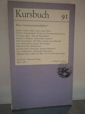 Kursbuch 91 Wozu Geisteswissenschaften? Vierteljahreszeitschrift für Kultur und Politik