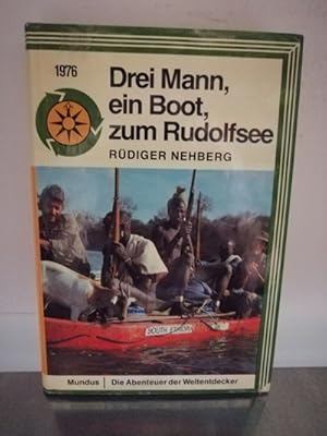 Drei Mann, ein Boot, zum Rudolfsee Geschichte der Erstbefahrung,