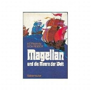 Magellan und die Meere der Welt