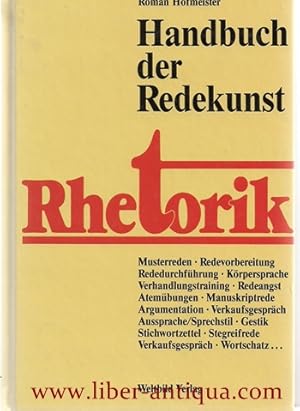 Rhetorik: Handbuch der Redekunst