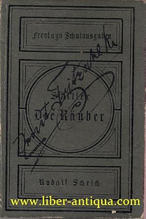 Die Räuber Ein Schauspiel, für den Schulgebrauch herausgegeben von Rudolf Scheich,