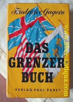Imagen del vendedor de Das Grenzerbuch: Von Pfadfindern, Huptlingen und Lederstrumpfen a la venta por Antiquariat Liber Antiqua