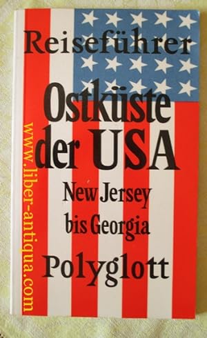Ostküste der USA: New Jersey bis Georgia; Polyglott Reiseführer Nr. 881