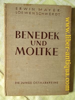 Seller image for Benedek und Moltke; aus der Reihe "Die Junge Ostmarkreihe", Band 11 for sale by Antiquariat Liber Antiqua