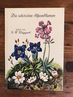 Seller image for Die schnsten Alpenblumen for sale by Antiquariat Liber Antiqua