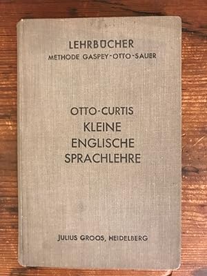 Imagen del vendedor de Kleine Englische Sprachlehre fr Schul- Privat - und Selbstunterricht a la venta por Antiquariat Liber Antiqua