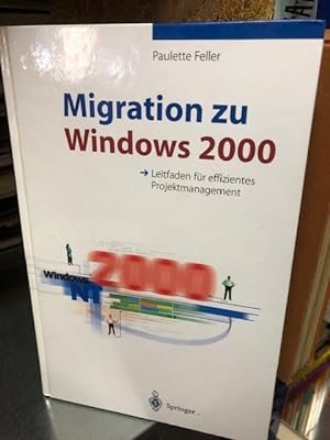 Migration zu Windows 2000 Leitfaden für effizientes Projektmanagement