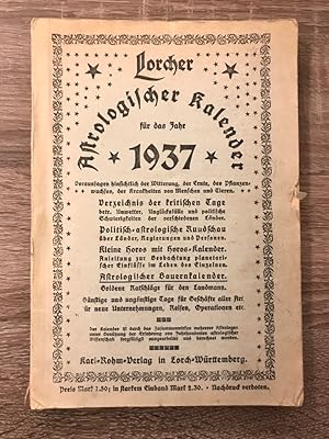 Seller image for Lorcher Astrologischer Kalender fr das Jahr 1937: Voraussagen ber Witterung, Ernte , Krankheiten, Verzeichnis der kritischen Tage for sale by Antiquariat Liber Antiqua