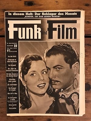 Funk und Film, 8. Jahrgang, Nummer 22, 30. Mai 1952: In diesem Heft: Der Schlager des Monats "Kin...