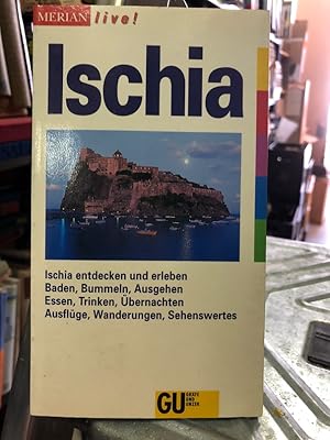 Ischia: Ischia entdecken und erleben