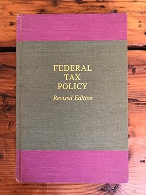 Seller image for Federal Tax Policy for sale by Antiquariat Liber Antiqua