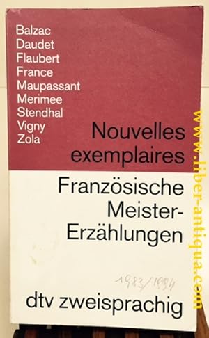 Nouvelles exemplaires - Französische Meistererzählungen zweisprachig: Erzählungen von Balzac, Dau...