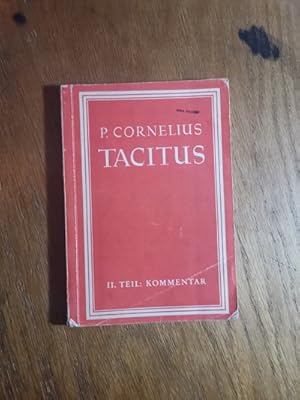 Bild des Verkufers fr Auswahl aus den Schriften des P. Cornelius Tacitus II. Teil: Kommentar zum Verkauf von Antiquariat Liber Antiqua