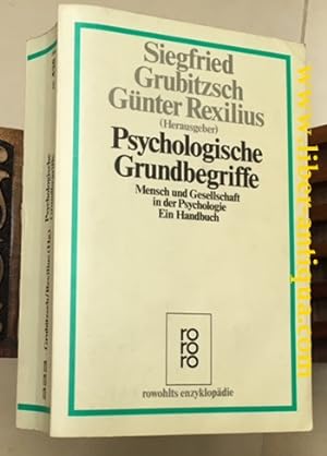 Seller image for Psychologische Grundbegriffe: Mensch und Gesellschaft in der Psychologie for sale by Antiquariat Liber Antiqua