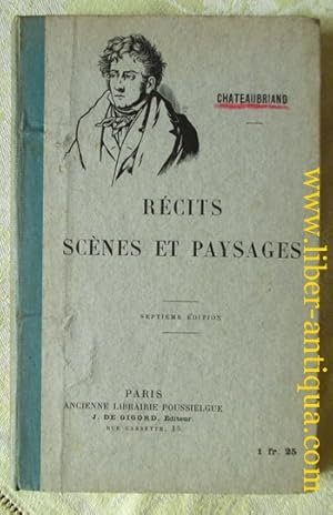 Chateaubriand: Récits, Scènes & Paysages