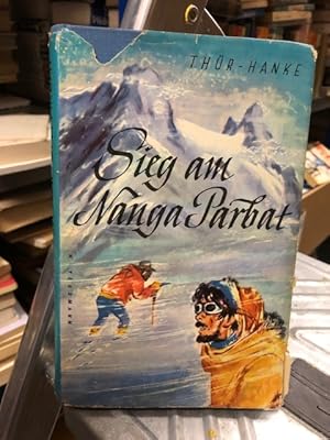 Bild des Verkufers fr Sieg am Nanga Parbat zum Verkauf von Antiquariat Liber Antiqua