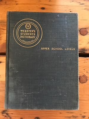 Webster's Students Dictionary for Upper School Levels