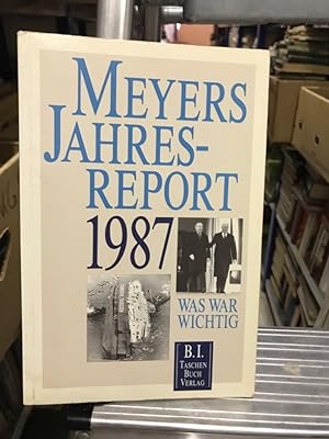 Meyers Jahresreport 1987 Was war wichtig ? 01.07.1986-30.06.1987