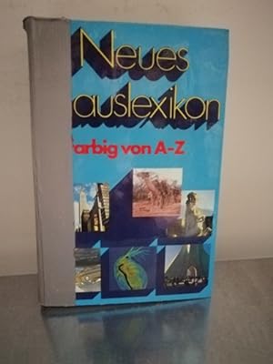Neues Hauslexikon - farbig von A-Z