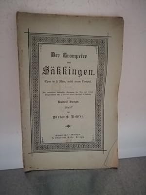 Bild des Verkufers fr Der Trompeter von Skkingen Oper in 3 Akten nebst einem Vorspiel, zum Verkauf von Antiquariat Liber Antiqua