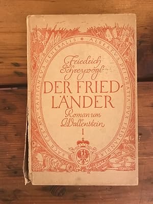 Seller image for Der Friedlnder (Band 1) Roman um Wallenstein, for sale by Antiquariat Liber Antiqua