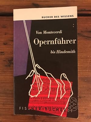 Bild des Verkufers fr Opernfhrer: Von Monteverdi bis Hindemith zum Verkauf von Antiquariat Liber Antiqua