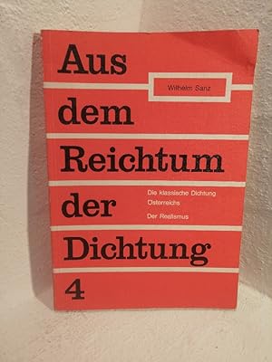 Aus dem Reichtum der Dichtung Band 4 Die klassische Dichtung Österreichs, Der Realismus, Vom Natu...