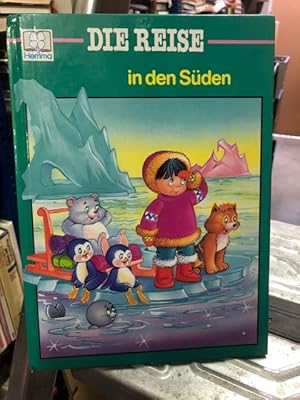 Bild des Verkufers fr Die Reise in Den Sden - Kollektion: Abenteuer Im Polareis zum Verkauf von Antiquariat Liber Antiqua