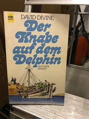 Immagine del venditore per Der Knabe Auf Dem delphin - Ein Heiterer Roman venduto da Antiquariat Liber Antiqua