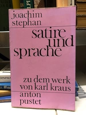 Satire und Sprache zu dem Werk von Karl Kraus