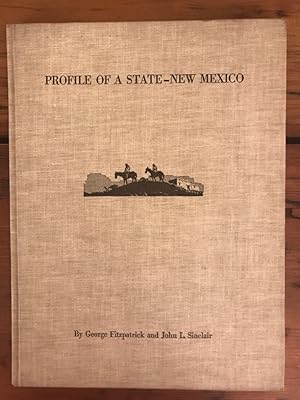 Bild des Verkufers fr Profile of a State - New Mexico zum Verkauf von Antiquariat Liber Antiqua