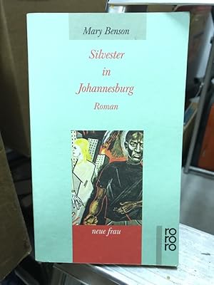 Seller image for Silvester in Johannesburg : Roman. [Dt. von Gnter Lffler. berarb. von Angela Praesent], Rororo for sale by Antiquariat Liber Antiqua