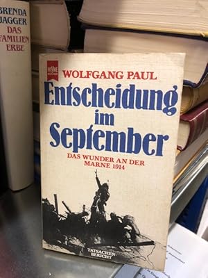 Entscheidung im September: Das wunder an der Marne 1914