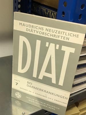 Bild des Verkufers fr Dit bei Darnerkrankungen Maudrichs Neuzeitlich Ditvorschriften zum Verkauf von Antiquariat Liber Antiqua