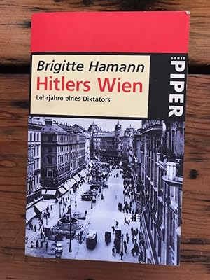Bild des Verkäufers für Hitlers Wien: Lehrjahre eines Diktators zum Verkauf von Antiquariat Liber Antiqua