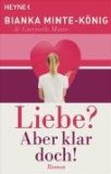 Seller image for Liebe? Aber klar doch!: Roman for sale by Antiquariat Liber Antiqua