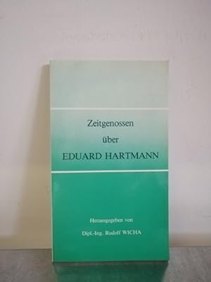 Bild des Verkufers fr Zeitgenossen ber Eduard Hartmann - Eduard - Hartmann . Peis des VA 1967 - 1988 zum Verkauf von Antiquariat Liber Antiqua